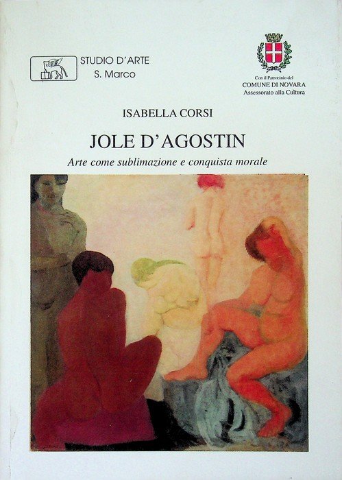 Jole D'Agostin (1921-1981): arte come sublimazione e conquista morale: mostra … | Immagine principale