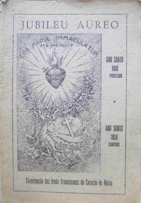 Jubileu aureo da CongregaÃ§Ìƒao das IrmÌƒas Franciscanas do CoraÃ§Ìƒao de …