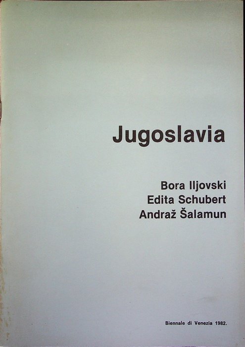 Jugoslavia: Bora Iljovski, Edita Schubert, Andraz Salamun: Biennale di Venezia, …