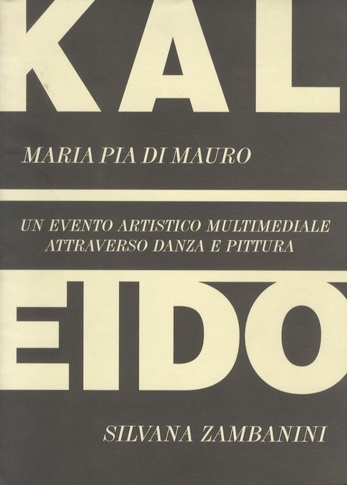 «Kaleido»: un evento artistico multimediale attraverso danza e pittura.