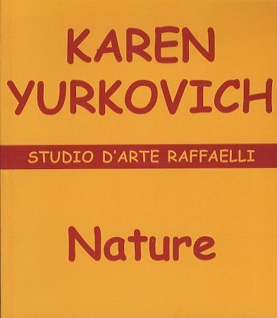 Karen Yurkovich: Nature.