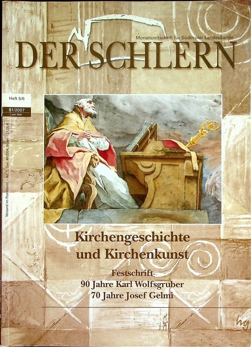 Kirchengeschichte und Kirchenkunst: Festschrift 90 Jahre Karl Wolfsgruber, 70 Jahre …