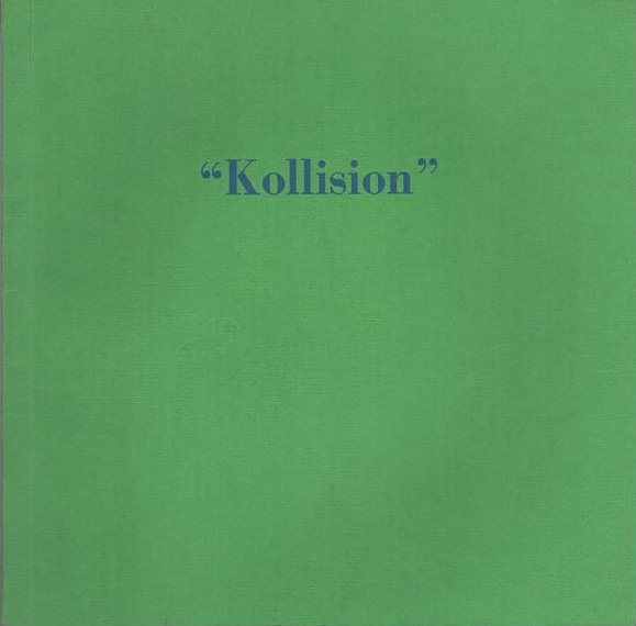 Kollision Vibeke Lawaetz / "Kollision" Antonella Mazzoni.
