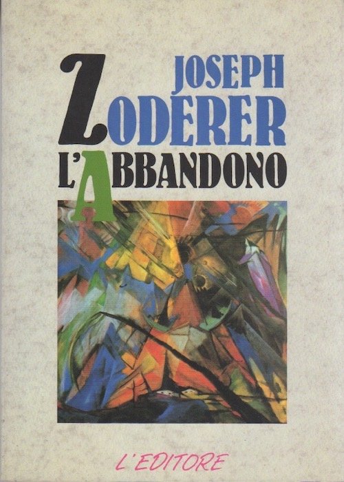 L'abbandono.