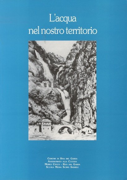 L'acqua nel nostro territorio.