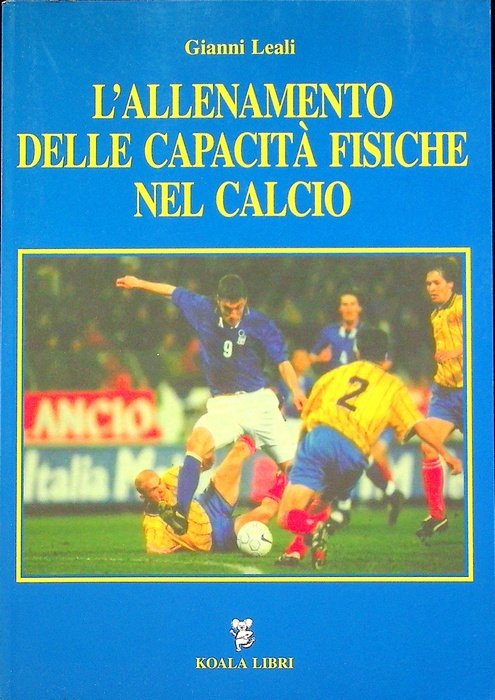 L'allenamento delle capacitÃ fisiche nel calcio.