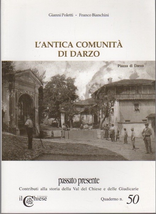 L'antica comunita di Darzo.