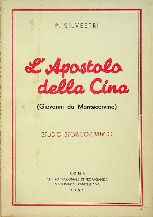 L'apostolo della Cina: studio storico-critico per la conoscenza di Giovanni … | Immagine principale