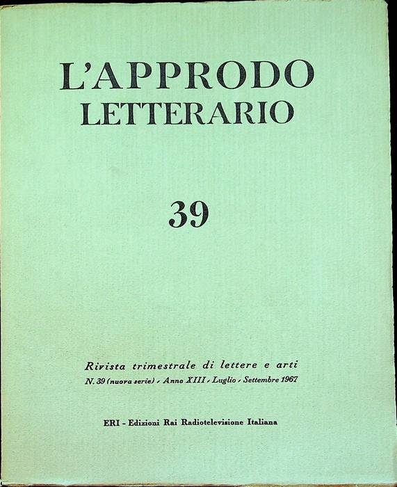 L'approdo letterario: rivista trimestrale di lettere e arti: N. 39 …
