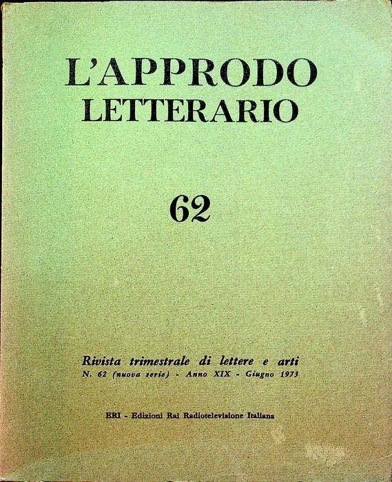 L'approdo letterario: rivista trimestrale di lettere e arti: N. 62 …