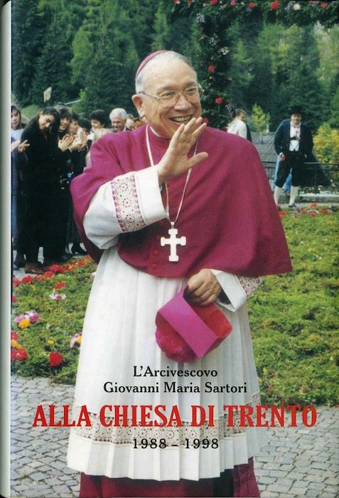 L'arcivescovo Giovanni Maria Sartori alla chiesa di Trento: 1988-1998.