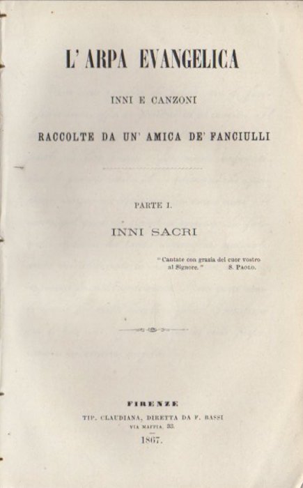 L'arpa evangelica: inni e canzoni: raccolte da un'amica de' fanciulli: …