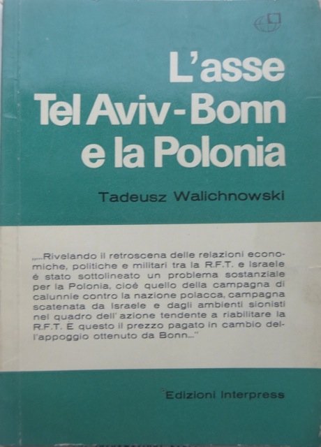 L'asse Tel Aviv-Bonn e la Polonia.