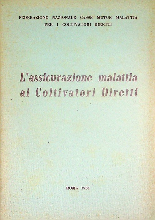 L'assicurazione malattia ai coltivatori diretti.