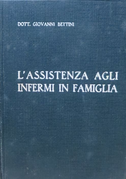 L'assistenza agli infermi in famiglia.