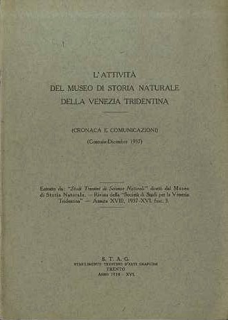 L'attivitÃ del Museo di storia naturale della Venezia tridentina: (cronaca …