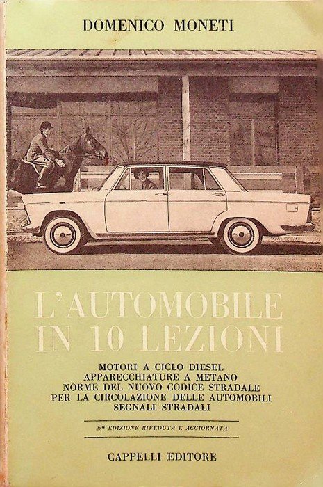 L'automobile in dieci lezioni: il motore a ciclo diesel, autoveicolin …