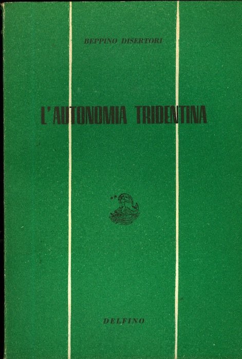 L'autonomia tridentina.