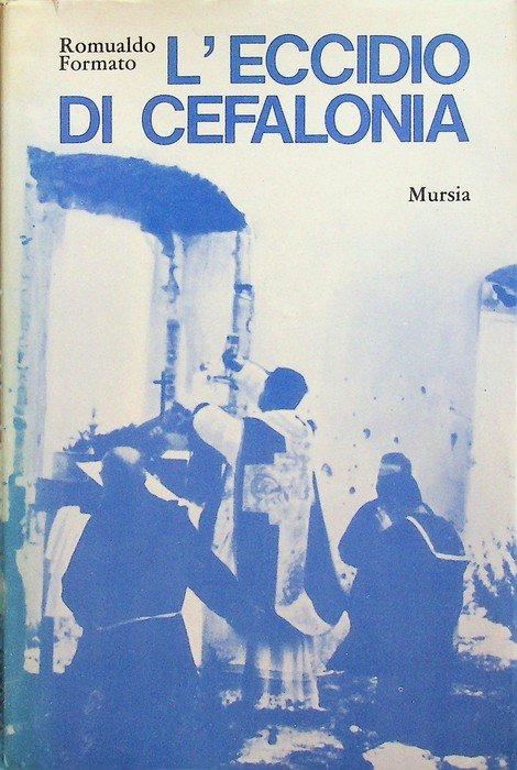 L'eccidio di Cefalonia. | Immagine Gallery 2