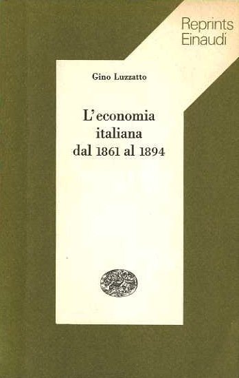 L'economia italiana dal 1861 al 1894.