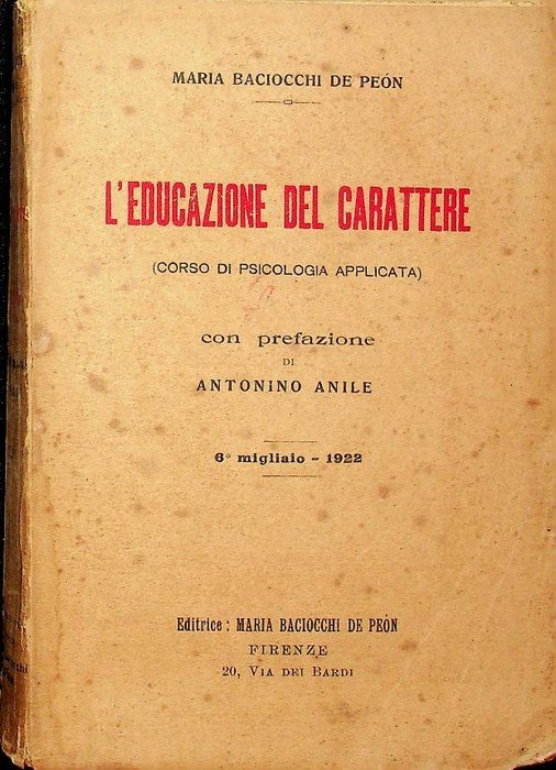 L'educazione del carattere: (corso di psicologia applicata).