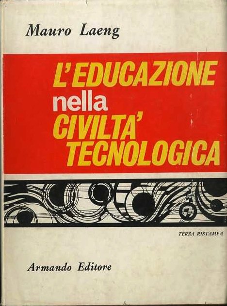 L'educazione nella civiltÃ tecnologica.