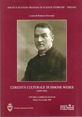 L'ereditÃ culturale di Simone Weber: (1859-1945): atti della giornata di …