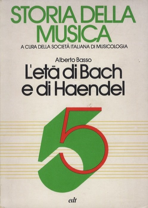 L'etÃ di Bach e di Haendel.