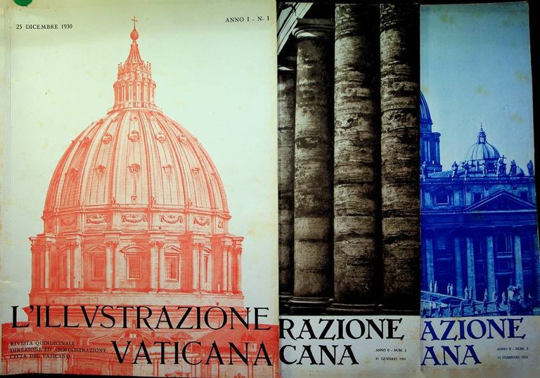 L'illustrazione vaticana: rivista quindicinale: Da A.I-N.1 (25 dicembre 1930)-A.II-N.3 (15 …