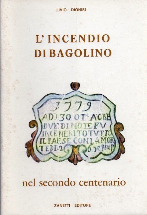 L'incendio di Bagolino nel secondo centenario: 1779-1979.