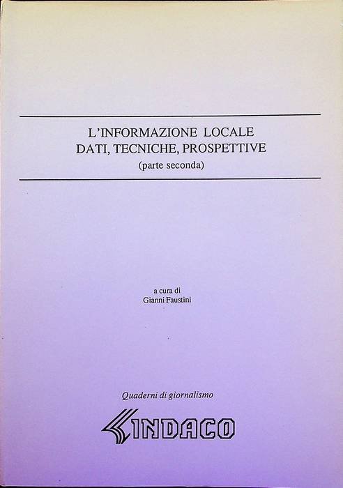 L'informazione locale: dati, tecniche, prospettive.