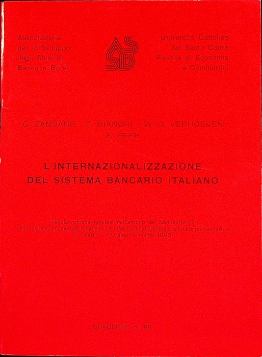 L'internazionalizzazione del sistema bancario italiano: tavola rotonda tenutasi nell'ambito del …