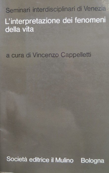 L'interpretazione dei fenomeni della vita.