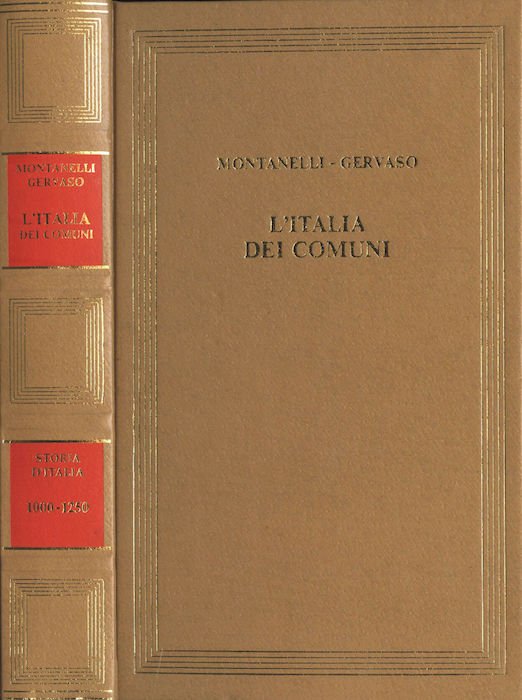L'Italia dei comuni: il Medio Evo dal 1000 al 1250.