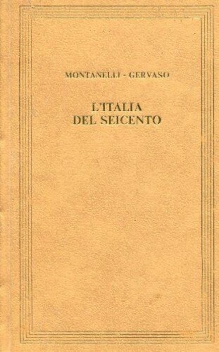 L'Italia del Seicento: (1600-1700).