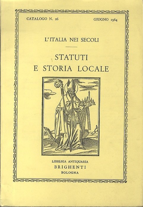L'Italia nei secoli: statuti e storia locale.