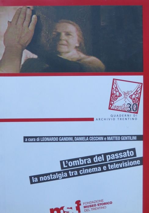 L'ombra del passato: la nostalgia tra cinema e televisione.