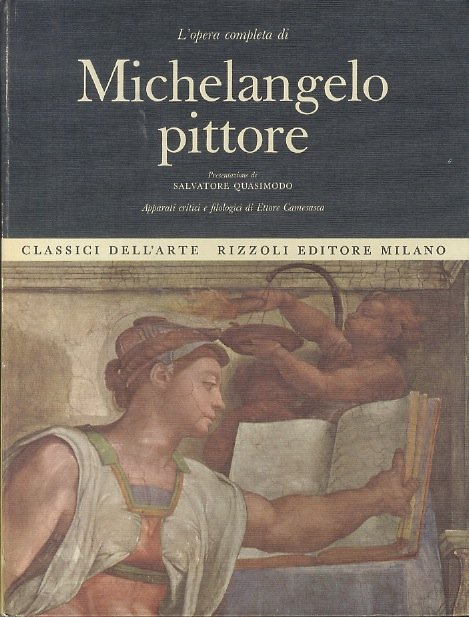 L'opera completa di Michelangelo pittore.