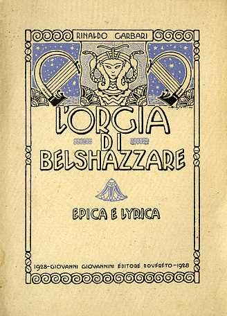 L'orgia di Belshazzare (epica e lyrica).