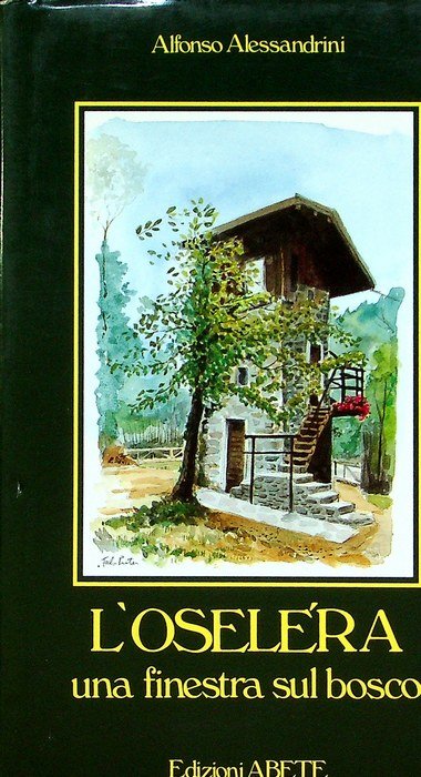 L'Oselera: una finestra sul bosco.