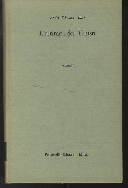 L'ultimo dei Giusti: romanzo.