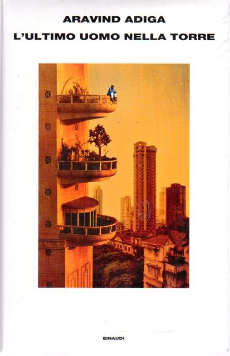 L'ultimo uomo nella torre.