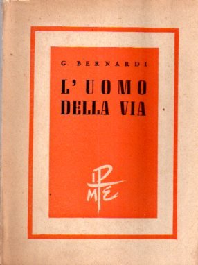 L'uomo della via.