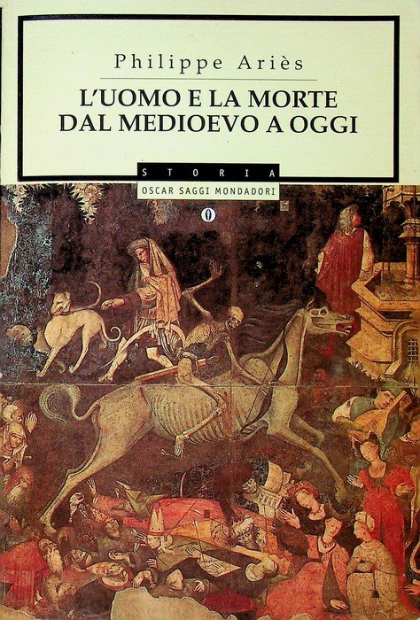 L'uomo e la morte dal Medioevo a oggi.