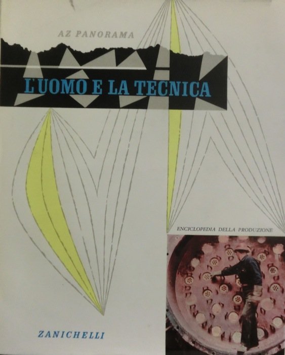 L'uomo e la tecnica.