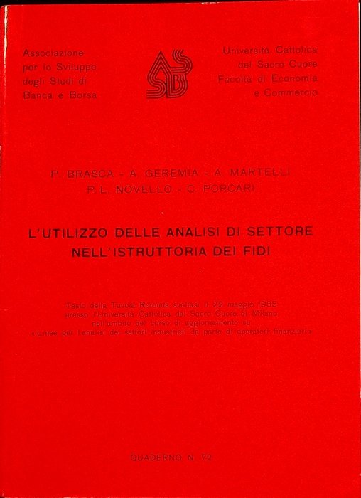 L'utilizzo delle analisi di settore nell'istruttoria dei fidi : testo …