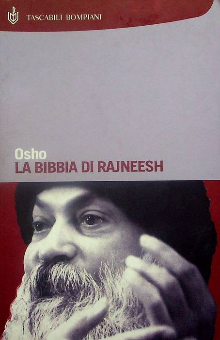 La bibbia di Rajneesh.