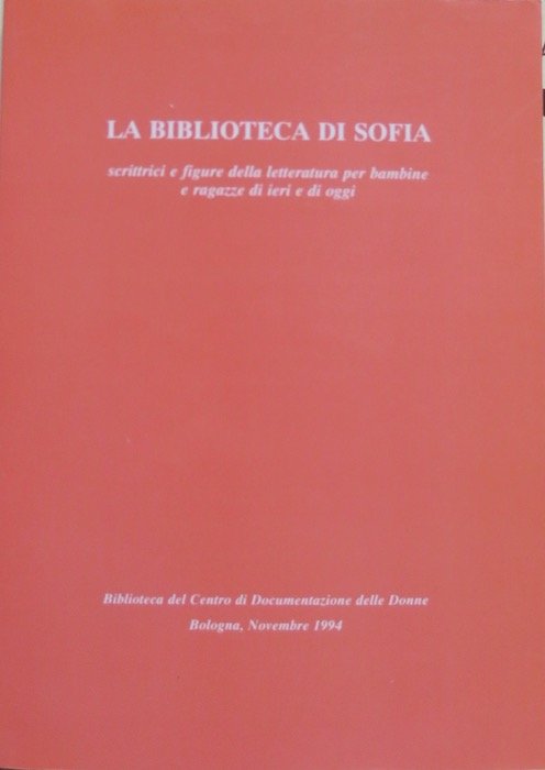 La biblioteca di Sofia: scrittrici e figure della letteratura per …
