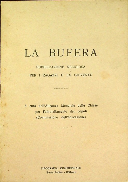 La bufera: pubblicazione religiosa per i ragazzi e la gioventÃ¹.