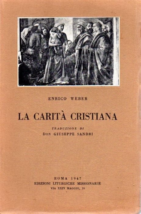 La carità cristiana.